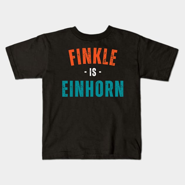 FINKLE IS EINHORN Kids T-Shirt by Davidsmith